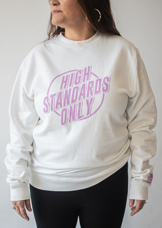 High Standards Only Sweater